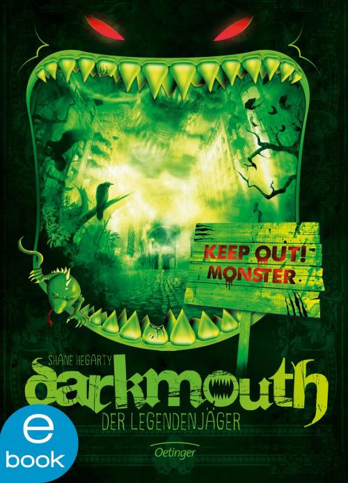 Cover of the book Darkmouth - Der Legendenjäger by Shane Hegarty, Verlag Friedrich Oetinger