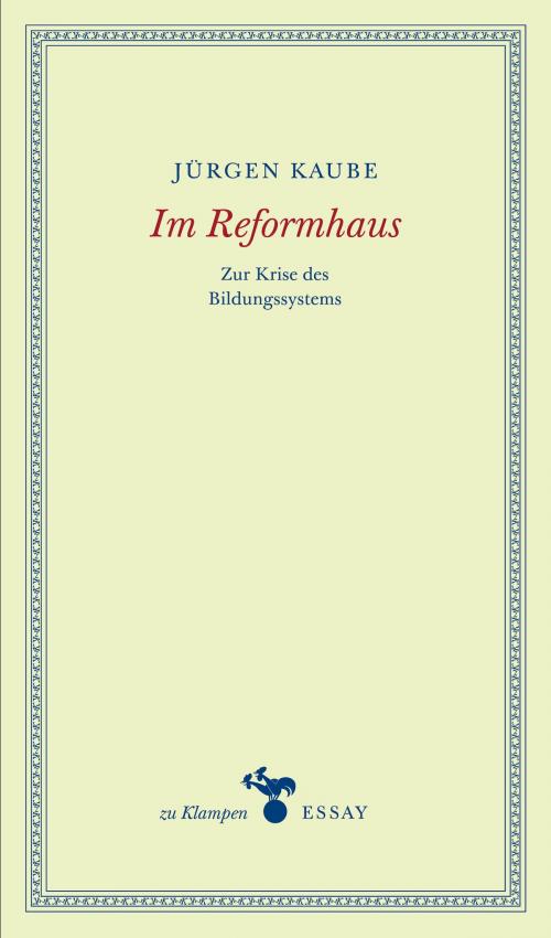 Cover of the book Im Reformhaus by Jürgen Kaube, zu Klampen Verlag