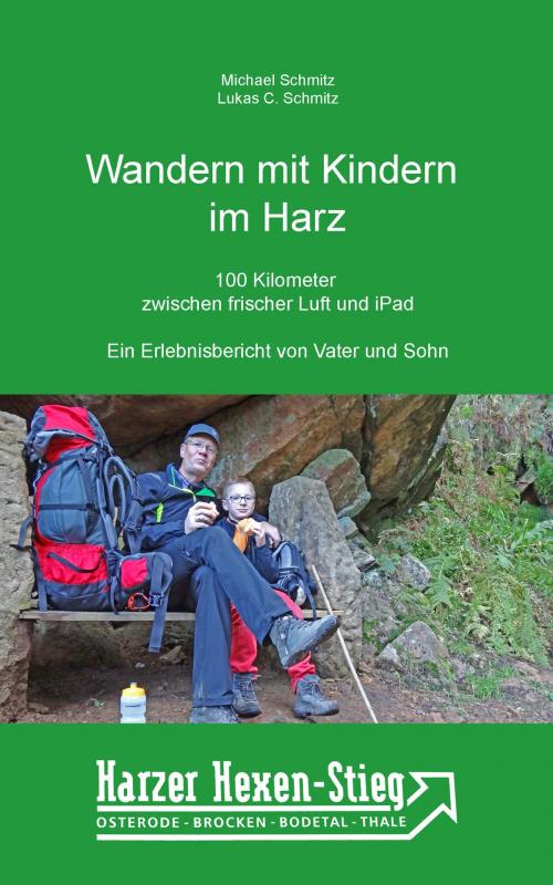 Cover of the book Wandern mit Kindern im Harz by Michael Schmitz, Lukas C. Schmitz, Verlag Rad und Soziales