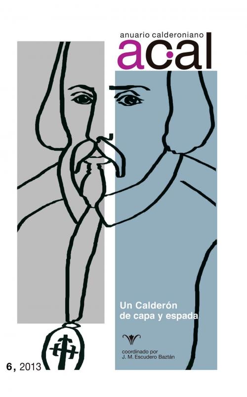Cover of the book Anuario calderoniano 6 (2013) by Pedro Calderón de la Barca, Juan Manuel Escudero, Iberoamericana Editorial Vervuert