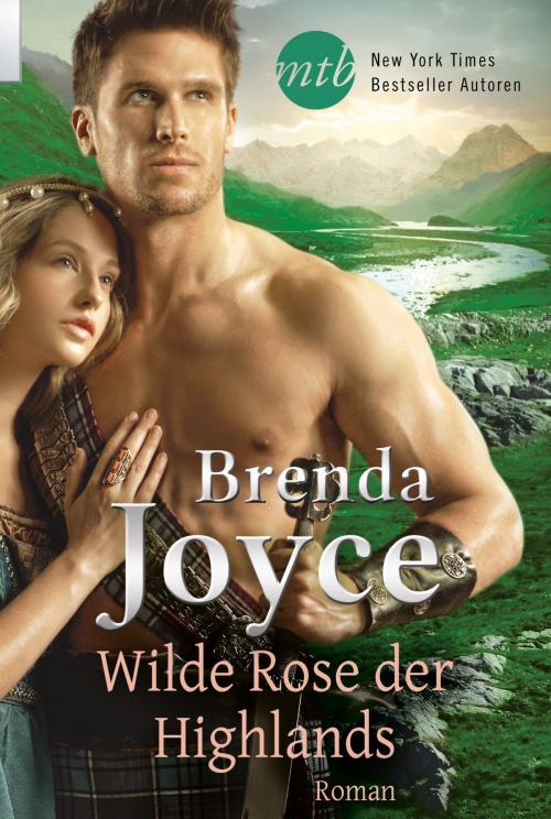 Cover of the book Wilde Rose der Highlands by Brenda Joyce, MIRA Taschenbuch