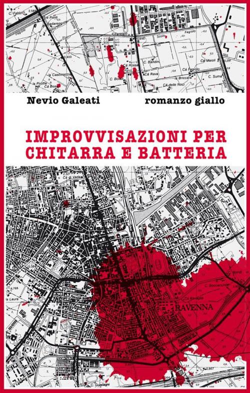 Cover of the book Improvvisazioni per chitarra e batteria by Nevio Galeati, Nevio Galeati