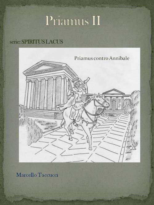 Cover of the book PRIAMUS contro Annibale by Marcello Taccucci, Marcello Taccucci