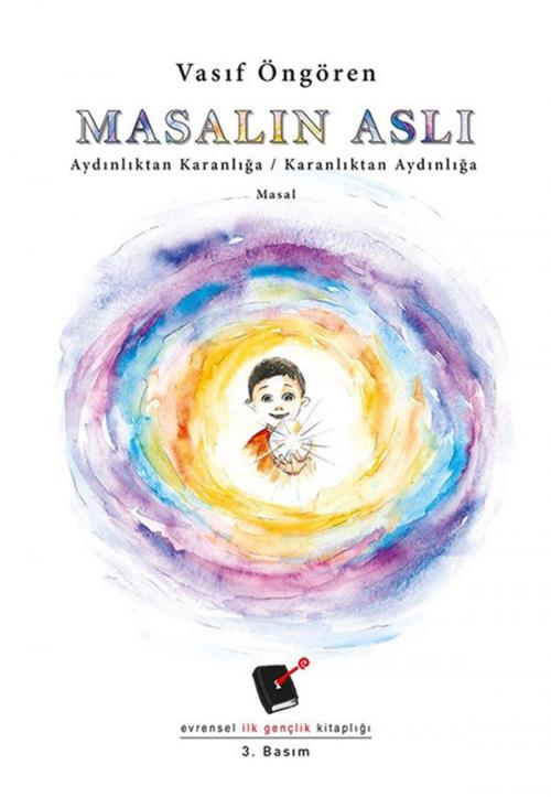 Cover of the book Masalın Aslı by Vasıf Öngören, Evrensel Basım Yayın