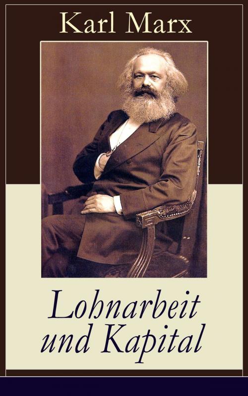 Cover of the book Lohnarbeit und Kapital by Karl Marx, e-artnow
