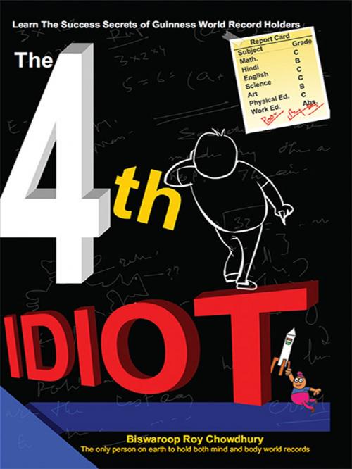 Cover of the book The 4th Idiot by Dr.  Biswaroop Roy Chowdhury, Diamond Pocket Books (P) Ltd.