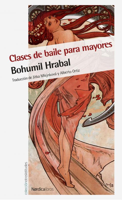 Cover of the book Clases de baile para mayores by Bohumil Hrabal, Nórdica Libros