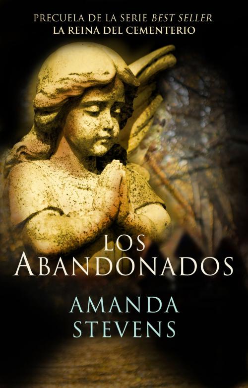 Cover of the book Los abandonados by Amanda Stevens, Roca Editorial de Libros