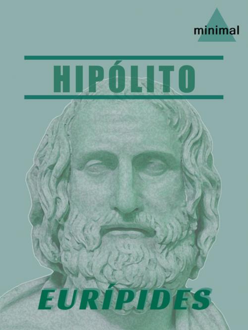 Cover of the book Hipólito by Eurípides, Editorial Minimal