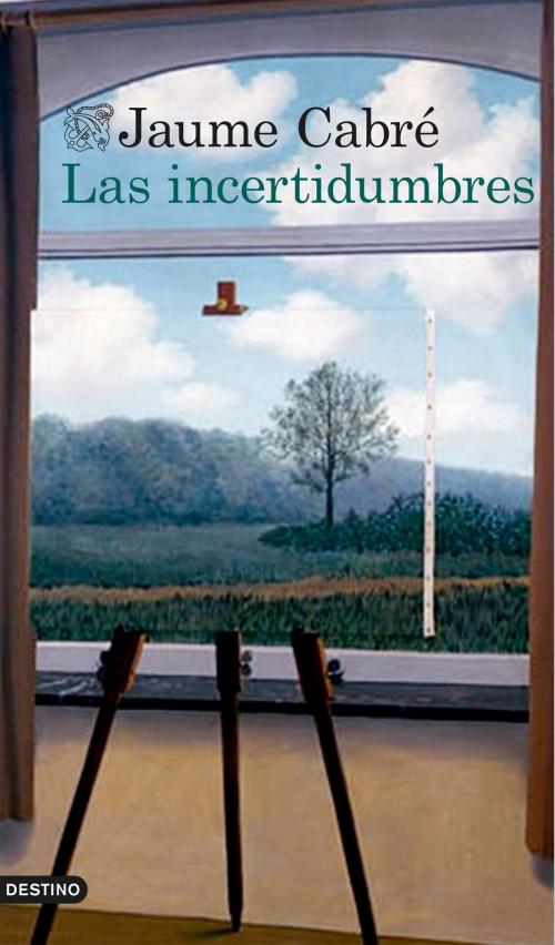 Cover of the book Las incertidumbres by Jaume Cabré, Grupo Planeta