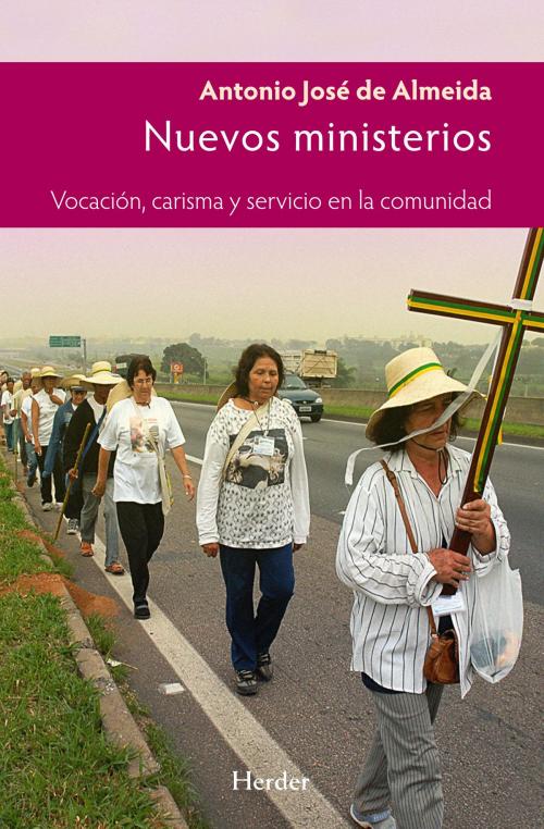 Cover of the book Nuevos ministerios by Antonio José de Almeida, Herder Editorial