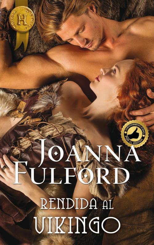 Cover of the book Rendida al vikingo by Joanna Fulford, Harlequin, una división de HarperCollins Ibérica, S.A.