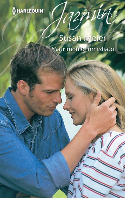 Cover of the book Matrimonio inmediato by Susan Meier, Harlequin, una división de HarperCollins Ibérica, S.A.