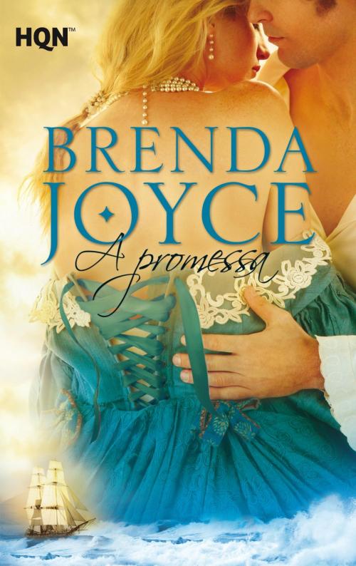 Cover of the book A promessa by Brenda Joyce, Harlequin, uma divisão de HarperCollins Ibérica, S.A.