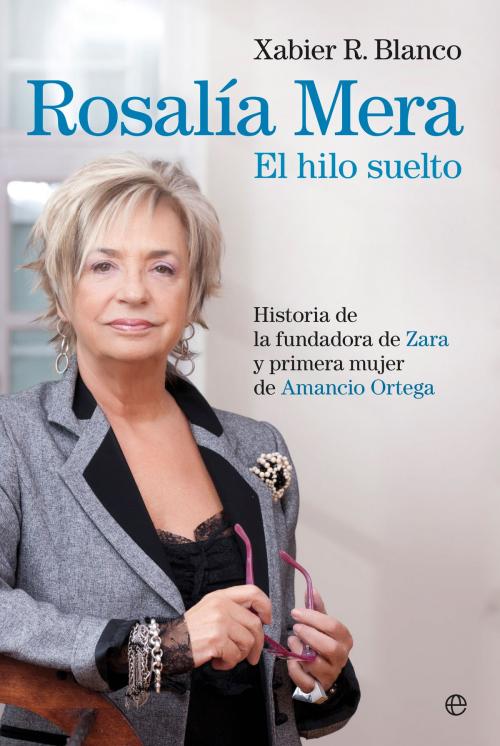 Cover of the book Rosalía Mera by Xabier R. Blanco, La Esfera de los Libros