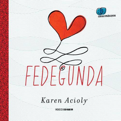 Cover of the book Fedegunda by Karen Acioly, Rocco Digital