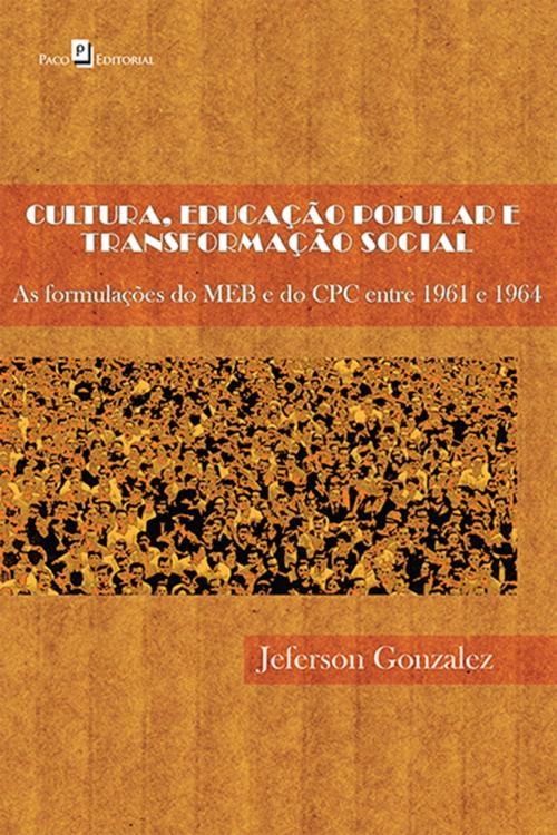 Cover of the book Cultura, educação popular e transformação social by Jeferson Anibal Gonzalez, Paco e Littera