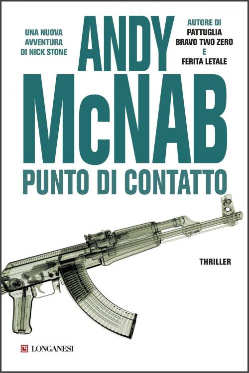 Cover of the book Punto di contatto by Andy McNab, Longanesi