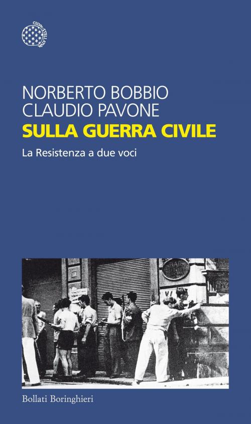 Cover of the book Sulla guerra civile by Claudio Pavone, Norberto Bobbio, Bollati Boringhieri