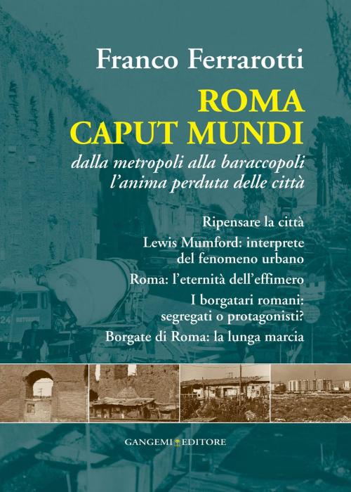 Cover of the book Roma Caput Mundi by Franco Ferrarotti, Gangemi Editore