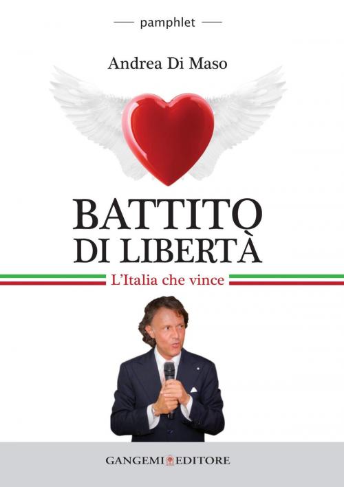 Cover of the book Battito di libertà by Andrea Di Maso, Gangemi Editore