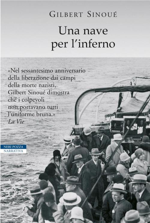 Cover of the book Una nave per l'inferno by Gilbert Sinoué, Neri Pozza