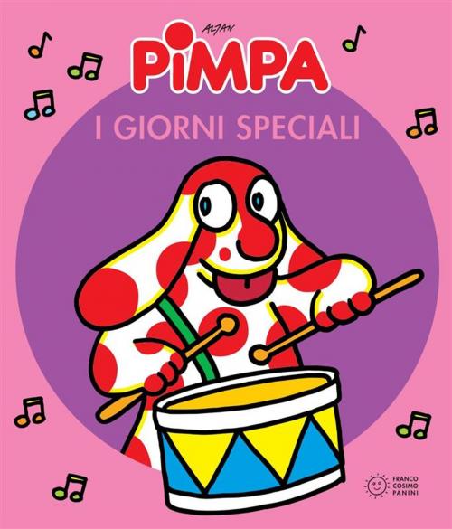 Cover of the book Pimpa e i giorni speciali by Altan, Francesco Tullio, Franco Cosimo Panini Editore