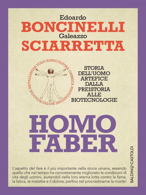 Cover of the book Homo Faber by Edoardo Boncinelli, Galeazzo Sciarretta, Baldini&Castoldi