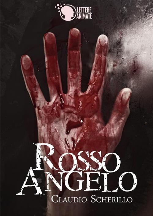 Cover of the book Rosso Angelo by Claudio Scherillo, Lettere Animate Editore