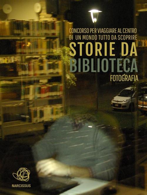 Cover of the book Storie da musei, archivi e biblioteche - le fotografie by AIB Marche MAB Marche, Aib Marche