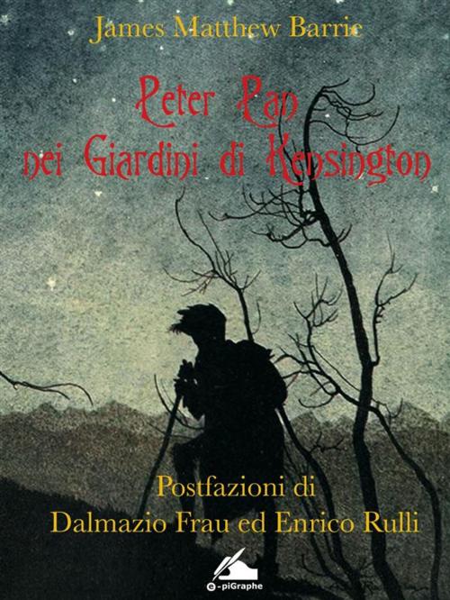Cover of the book Peter Pan nei Giardini di Kensington by James Matthew Barrie, e-piGraphe