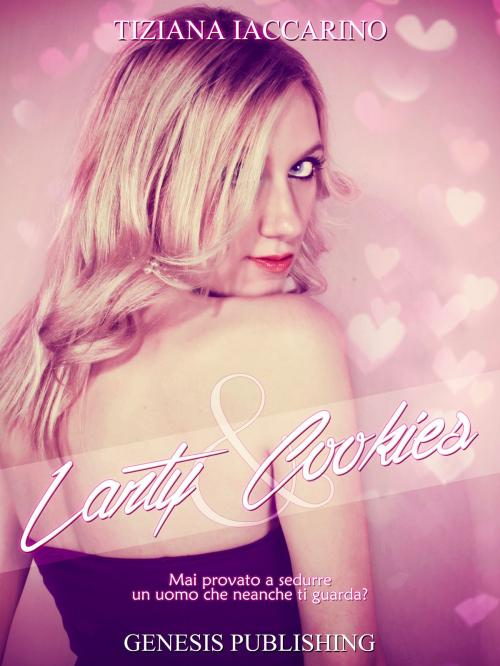 Cover of the book Lanty&Cookies by Tiziana Iaccarino, Genesis Publishing