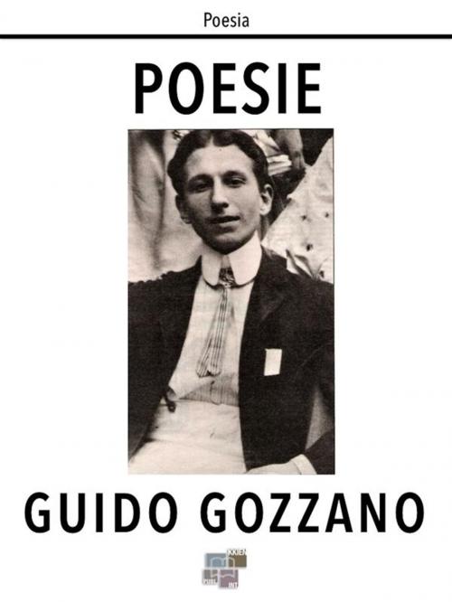 Cover of the book Poesie by Guido Gozzano, KKIEN Publ. Int.