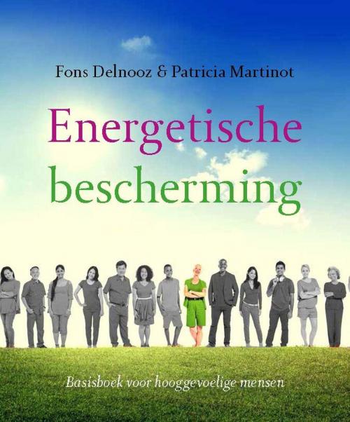 Cover of the book Energetische bescherming by Fons Delnooz, P. Martinot, VBK Media