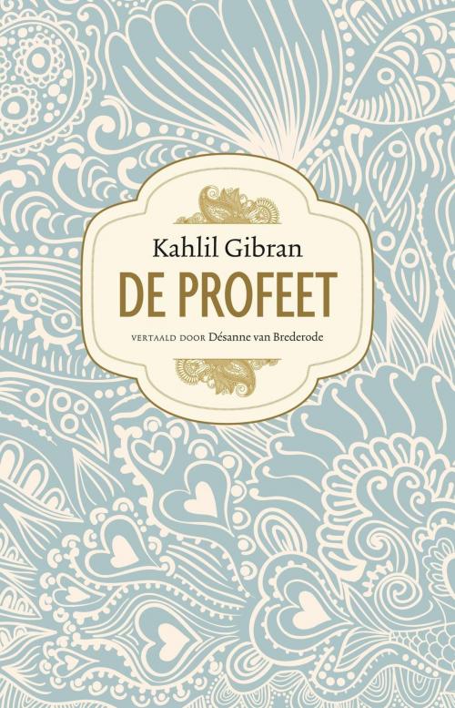 Cover of the book De profeet by Kahlil Gibran, VBK Media