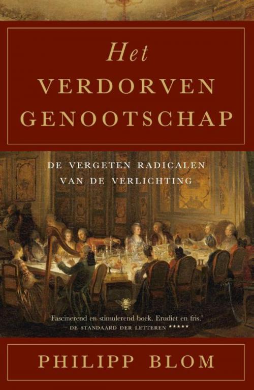 Cover of the book Het verdorven genootschap by Philipp Blom, Bezige Bij b.v., Uitgeverij De