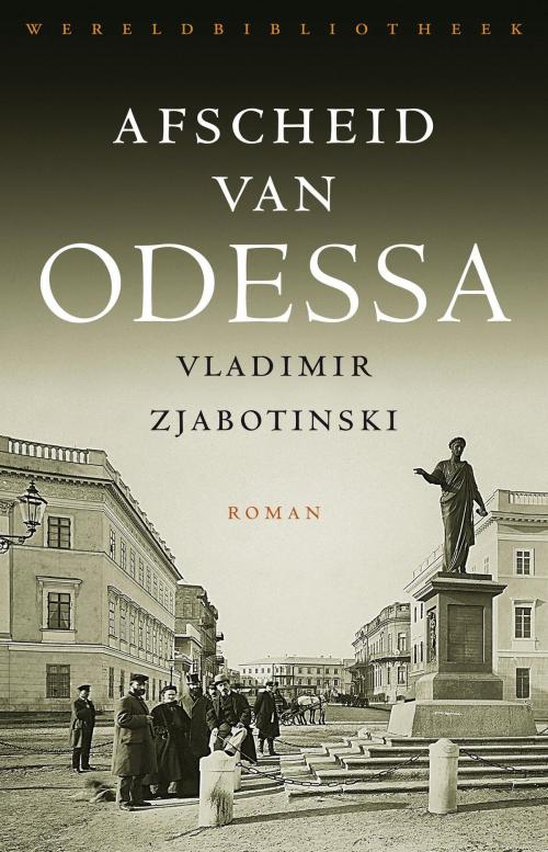 Cover of the book Afscheid van Odessa by Vladimir Zjabotinski, Wereldbibliotheek