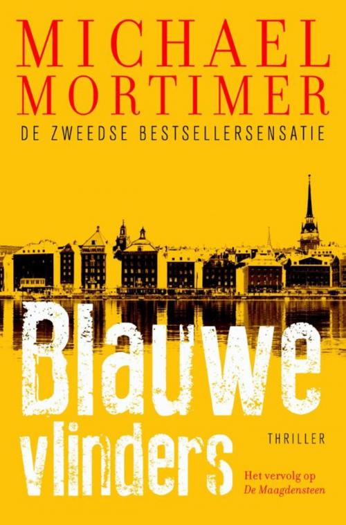 Cover of the book Blauwe vlinders by Michael Mortimer, Bruna Uitgevers B.V., A.W.