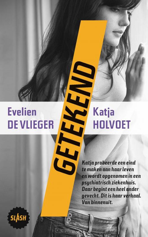 Cover of the book Getekend by Evelien de Vlieger, Katja Holvoet, Singel Uitgeverijen