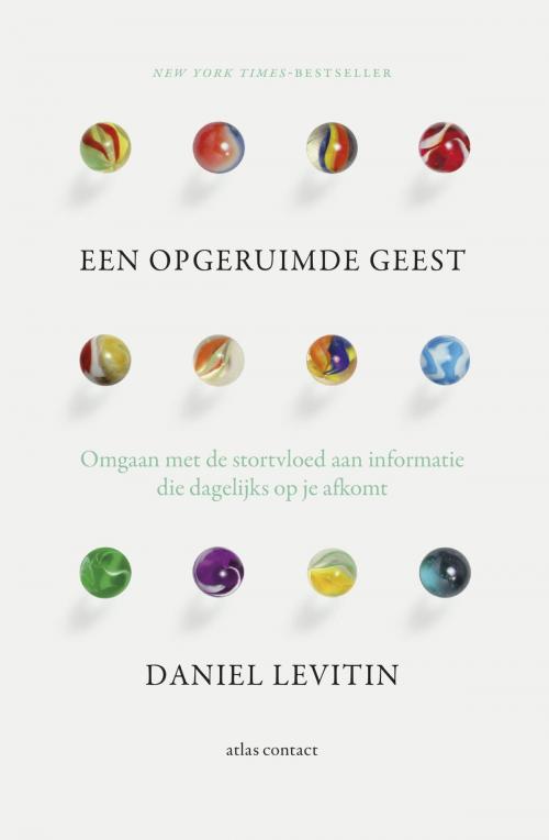 Cover of the book Een opgeruimde geest by Daniel Levitin, Atlas Contact, Uitgeverij