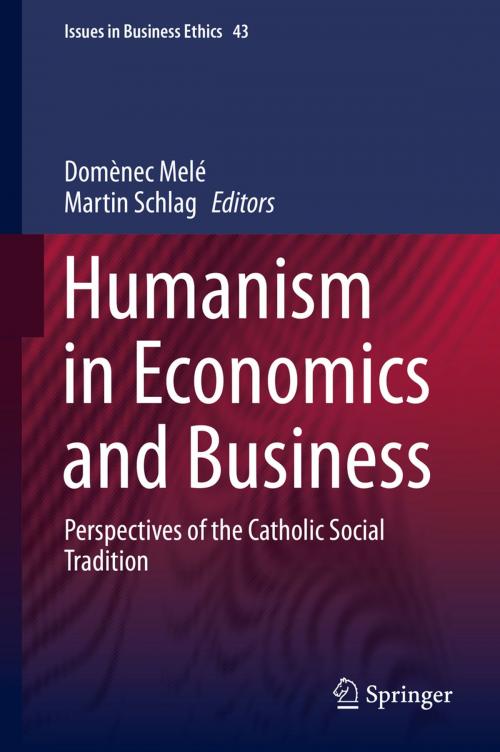 Cover of the book Humanism in Economics and Business by , Springer Netherlands