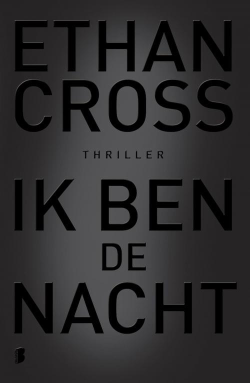 Cover of the book Ik ben de nacht by Ethan Cross, Meulenhoff Boekerij B.V.