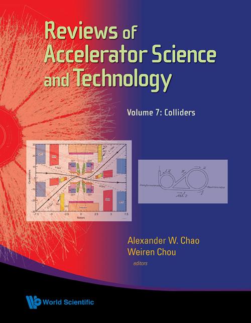 Cover of the book Reviews of Accelerator Science and Technology by Alexander W Chao, Weiren Chou, World Scientific Publishing Company