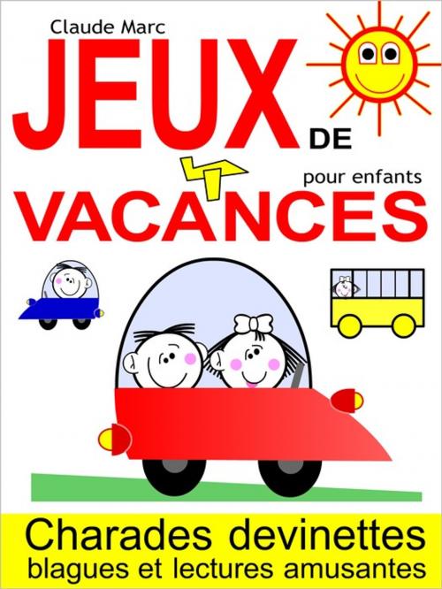 Cover of the book Jeux de vacances pour enfants by Claude Marc, Pour-enfants.fr