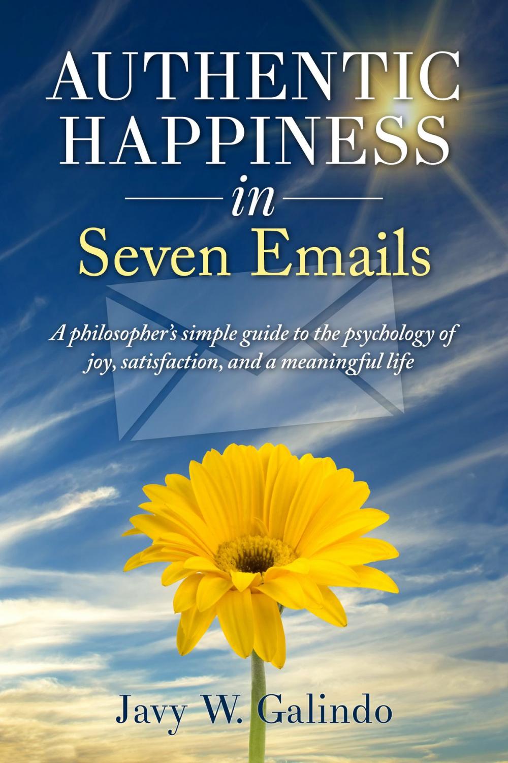 Big bigCover of Authentic Happiness in Seven Emails