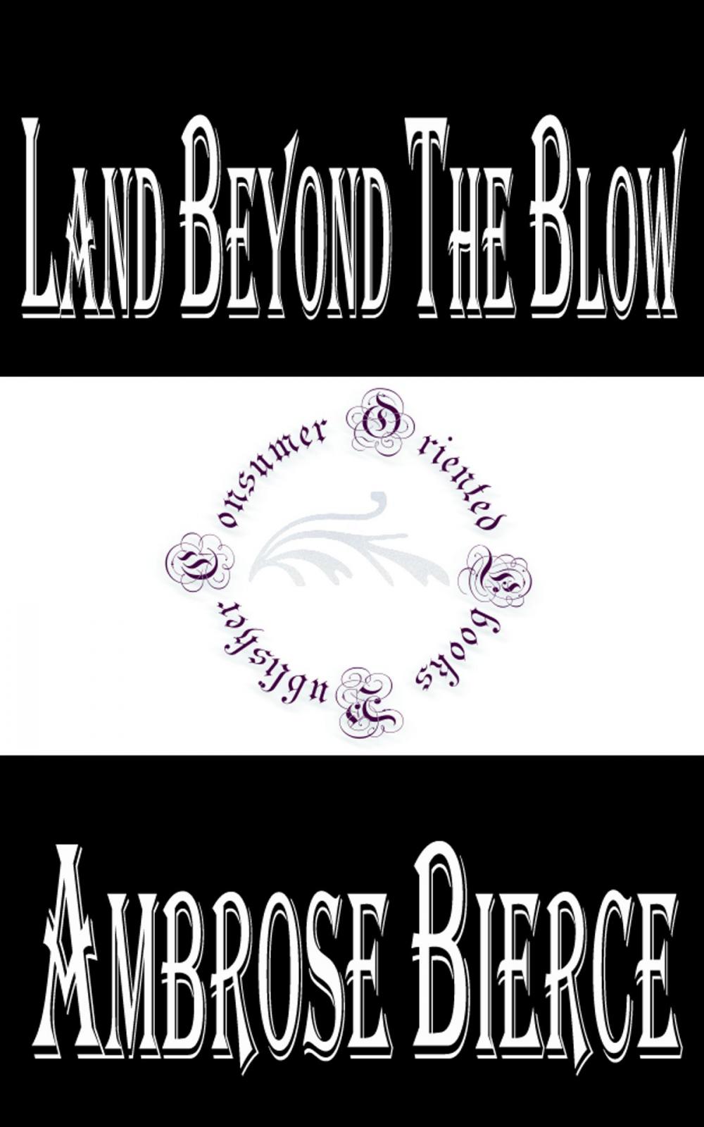 Big bigCover of Land Beyond the Blow