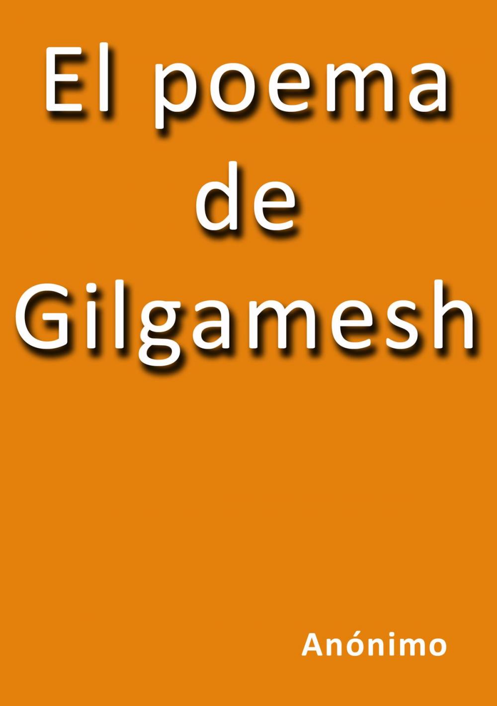 Big bigCover of El poema de Gilgamesh