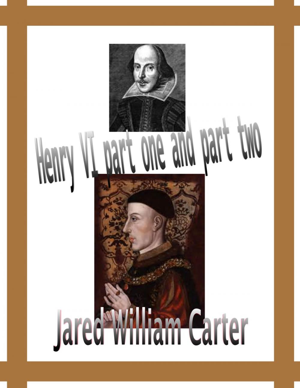 Big bigCover of Henry VI Part one and Part two