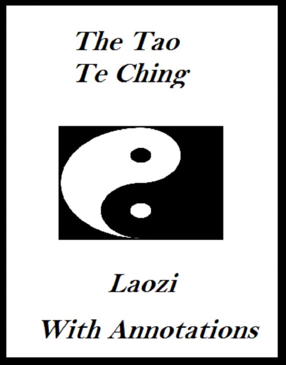 Big bigCover of The Tao Te Ching (Annotated)