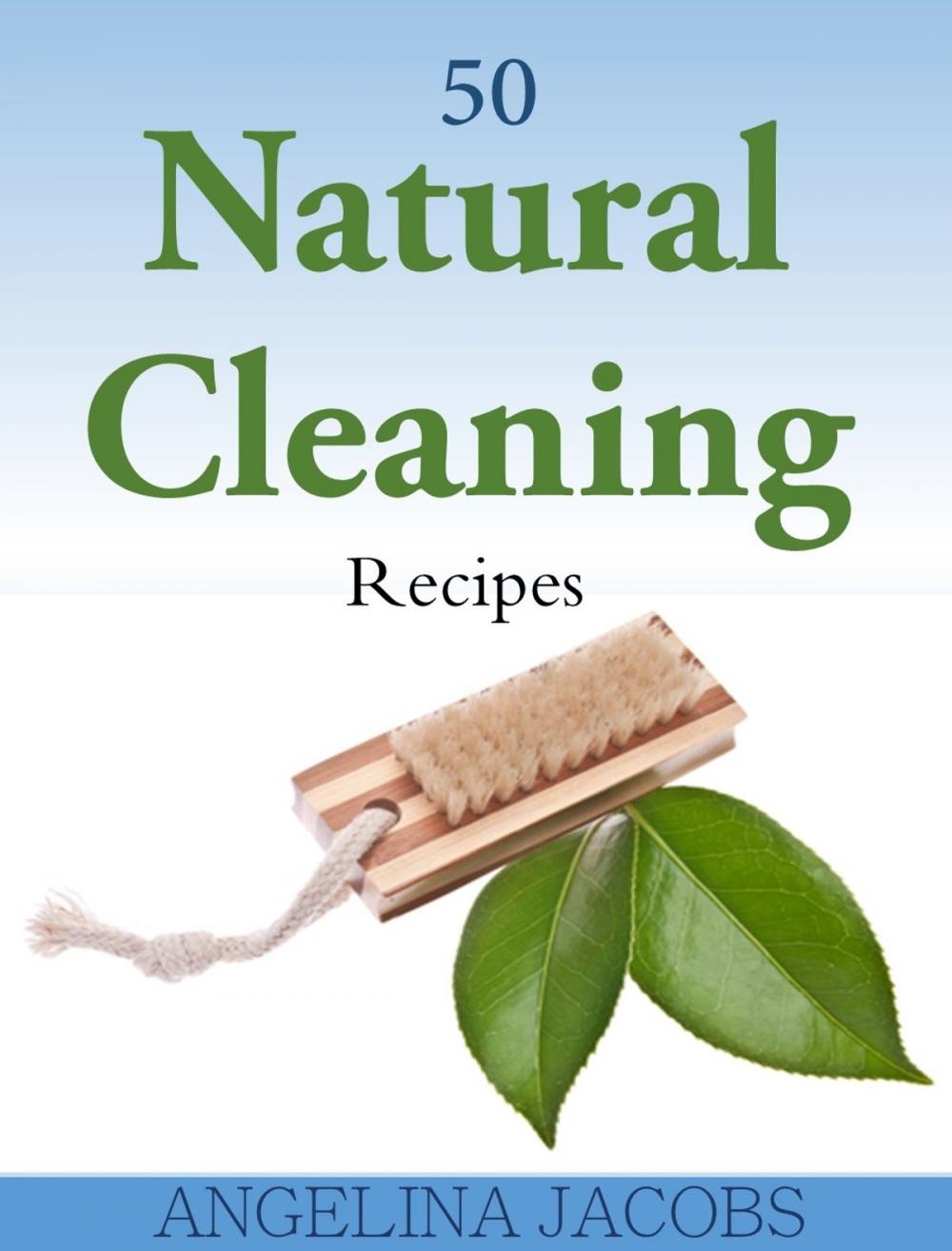 Big bigCover of 50 Natural Cleaning Recipes